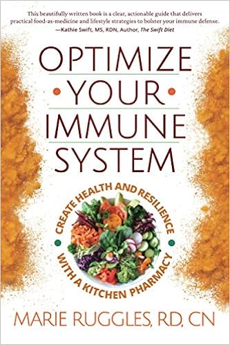 Optimize Your Immune System: Create Health and Resilience with a Kitchen Pharmacy